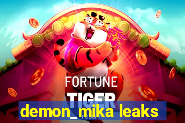 demon_mika leaks